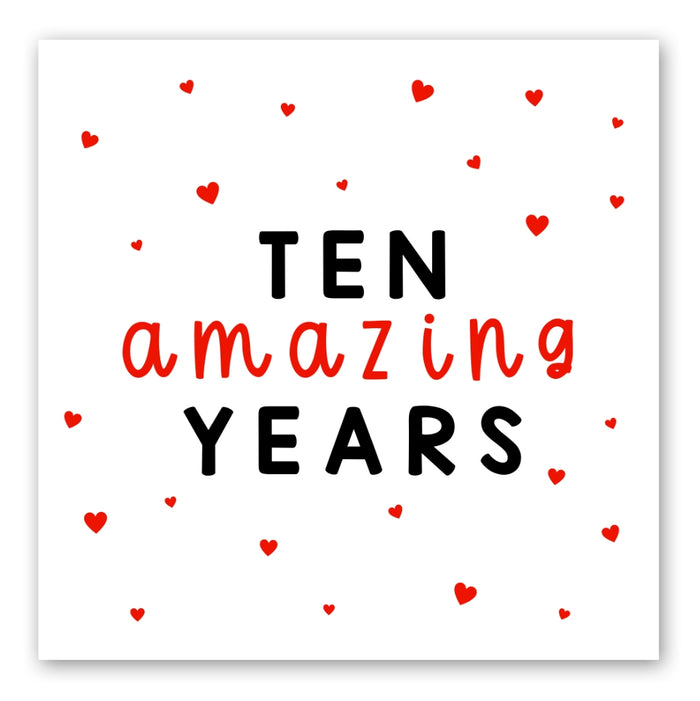 10th Anniversary Card - Ten Amazing Years - Front of Card